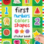 First Numbers, Colors, Shapes by Priddy, Roger