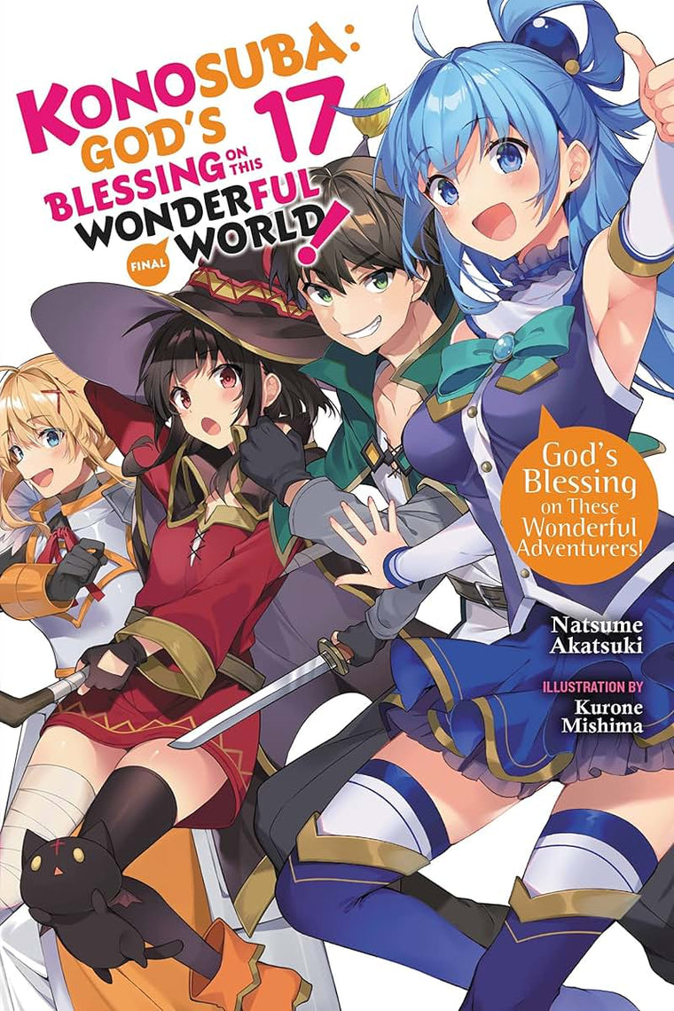 Konosuba: God's Blessing on This Wonderful World!, Vol. 17 (light novel): God's Blessing on These Wonderful Adventurers! (Volume 17) (Konosuba (light novel), 17)
