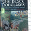 The Black Douglases: War and Lordship in Medieval Scotland 1