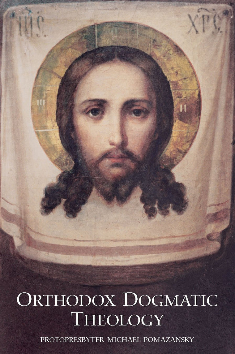 Orthodox Dogmatic Theology: A Concise Exposition