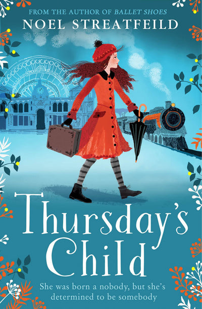 Thursdays Child: A Classic Historical Fiction Adventure of Orphans and the Theatre