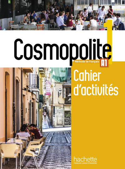 Cosmopolite 1 - Cahier d'activits (A1)