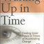 Waking Up In Time: Finding Inner Peace In Times of Accelerating Change