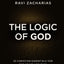 The Logic of God: 52 Christian Essentials for the Heart and Mind