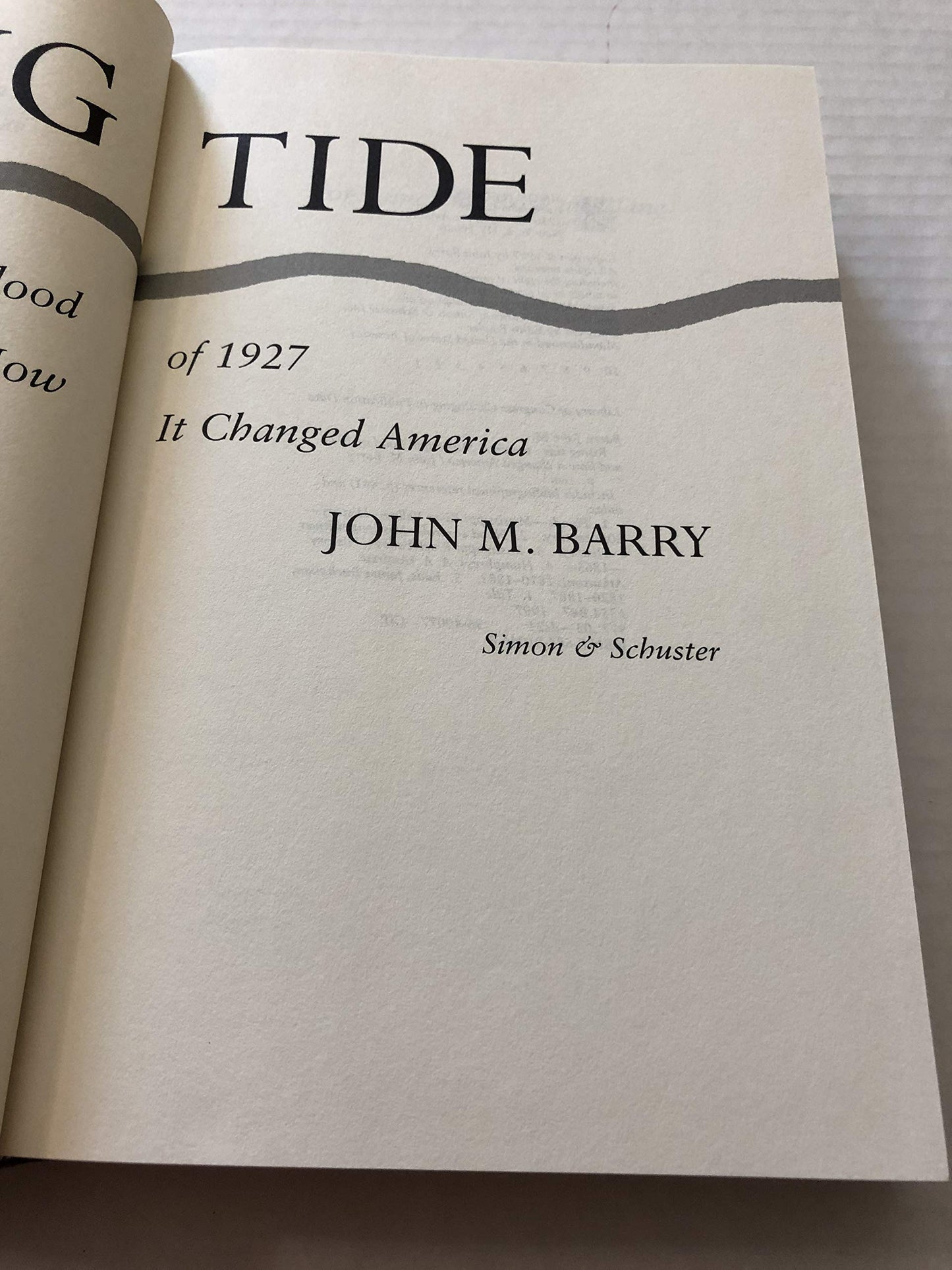 Rising Tide: The Great Mississippi Flood of 1927 and How It Changed America
