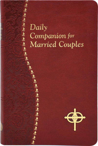 Daily Companion for Married Couples [Imitation Leather] Wright, Allan F (Catholic Daily Devotionals)
