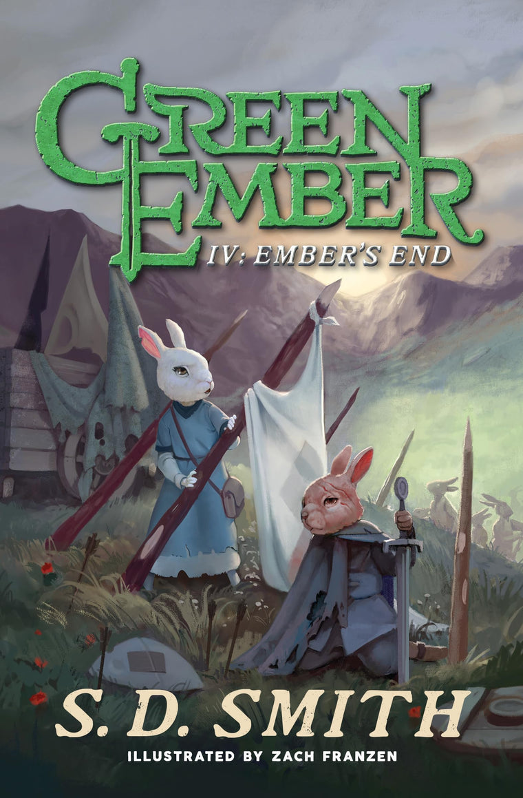 Embers End: The Green Ember Book IV