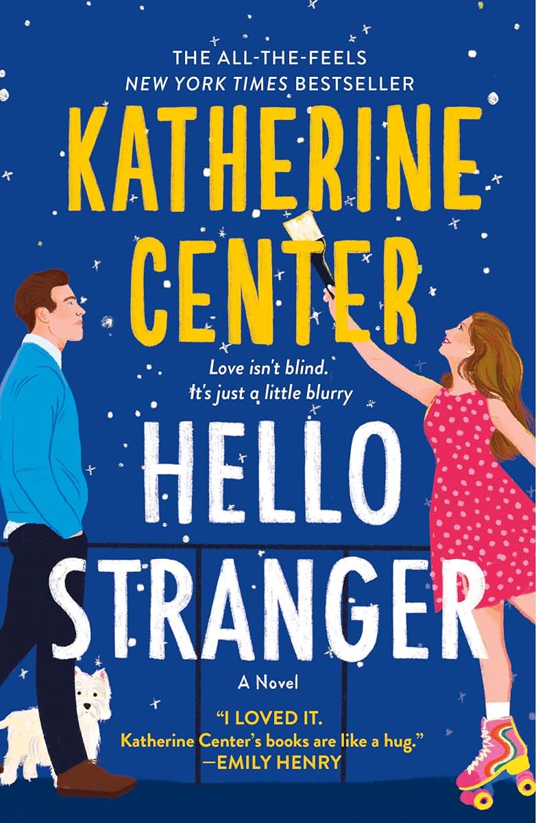 Hello Stranger: A Novel