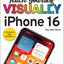 Teach Yourself VISUALLY iPhone 16 (Teach Yourself VISUALLY (Tech))
