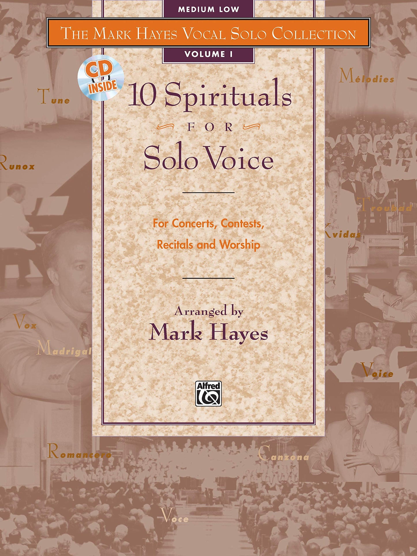 The Mark Hayes Vocal Solo Collection -- 10 Spirituals for Solo Voice: For Concerts, Contests, Recitals, and Worship (Medium Low Voice), Book & CD