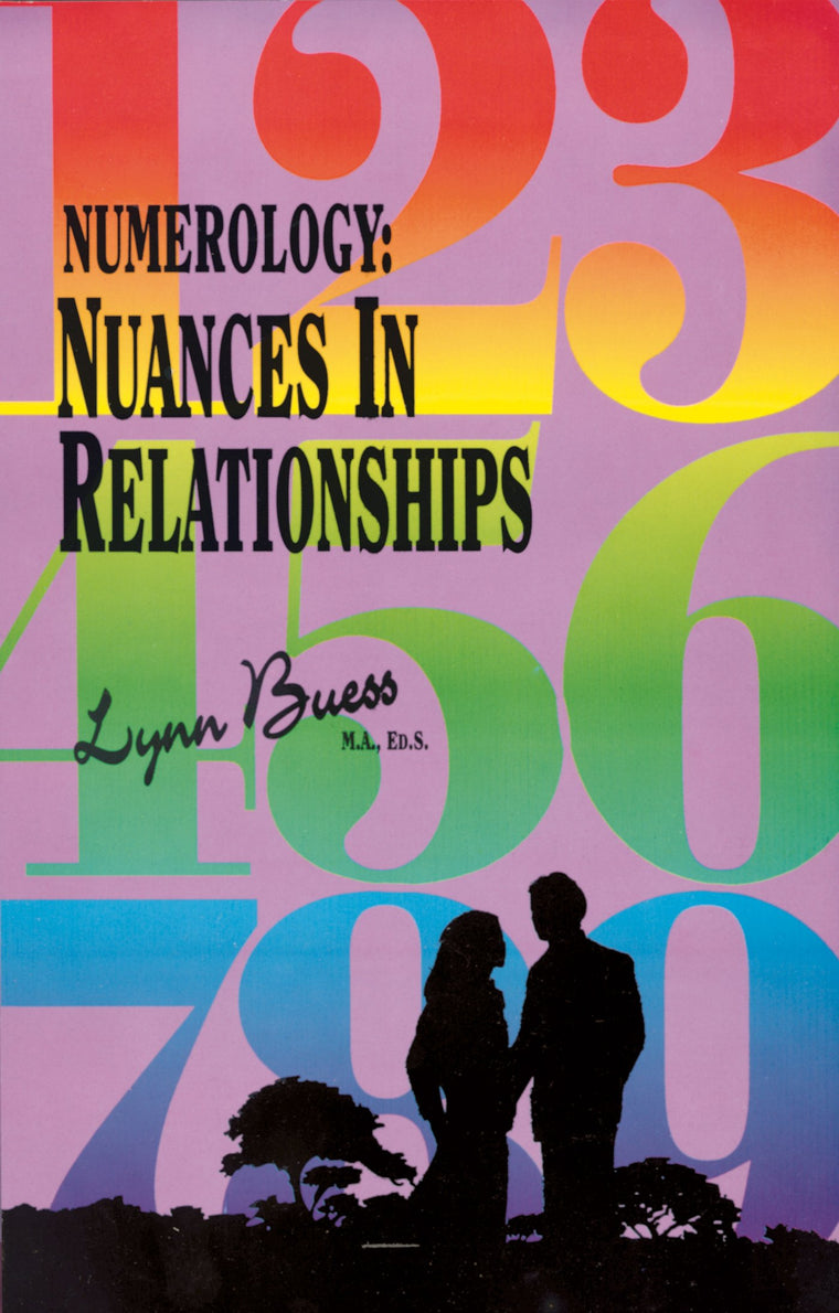Numerology: Nuances in Relationships