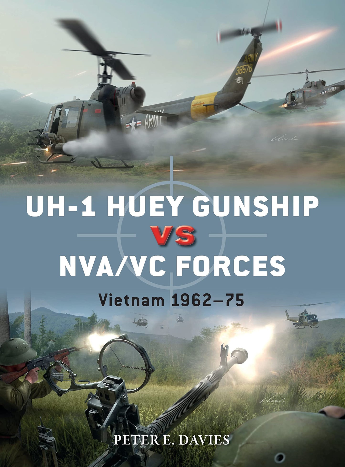 UH-1 Huey Gunship vs NVA/VC Forces: Vietnam 1962-75 (Duel, 112)