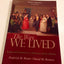 The Way We Lived: Essays and Documents in American Social History, Volume I: 1492-1877