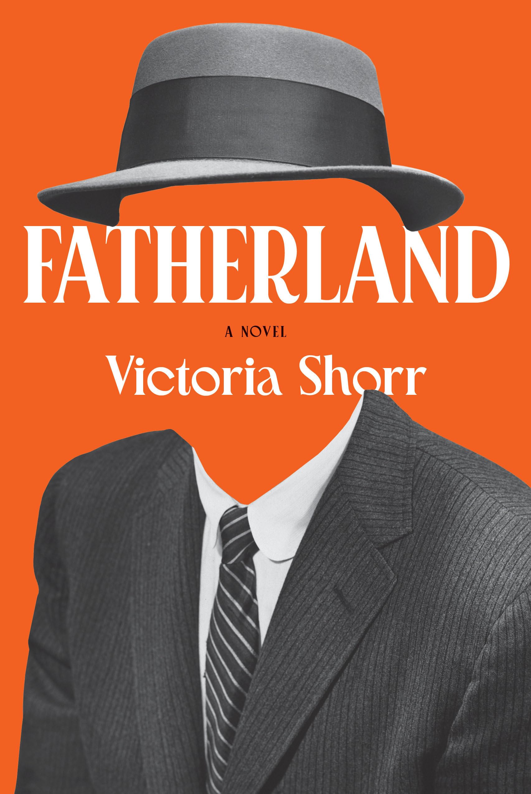 Fatherland: A Novel