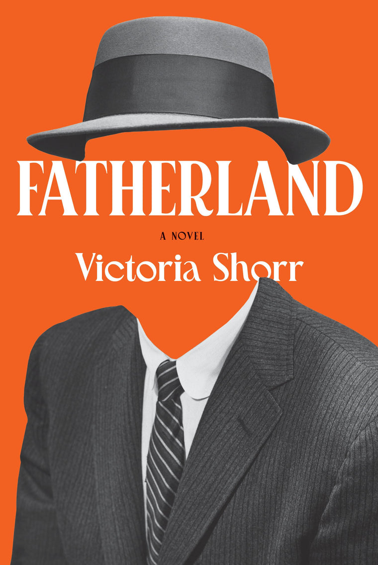 Fatherland: A Novel