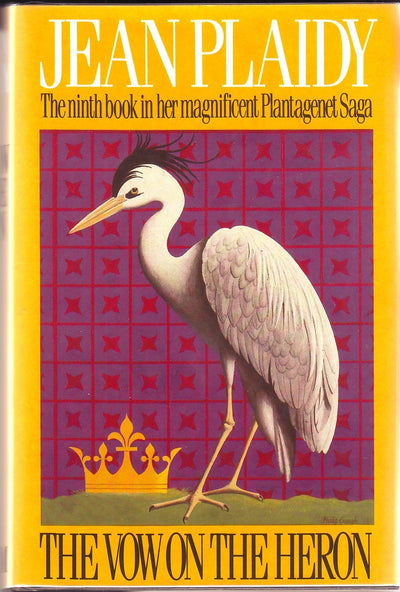 The Vow on the Heron (Plantagenet Saga, Book 9)