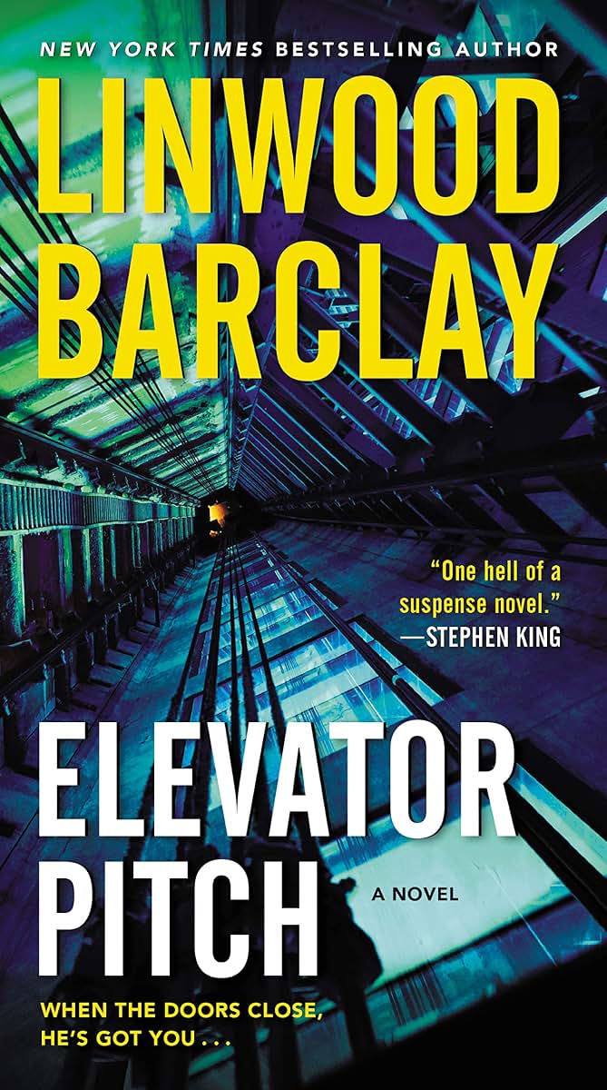 Elevator Pitch: A Novel