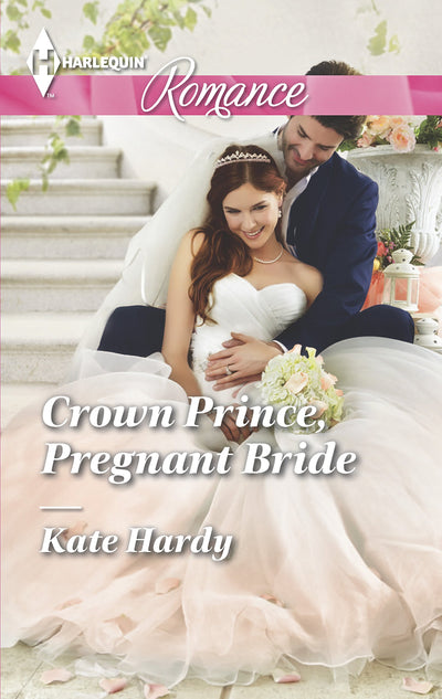 Crown Prince, Pregnant Bride (Harlequin Romance)