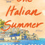 One Italian Summer: A Novel