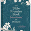 The Bible Promise Book Devotional for Women: 365 Days of Encouragement for Your Heart