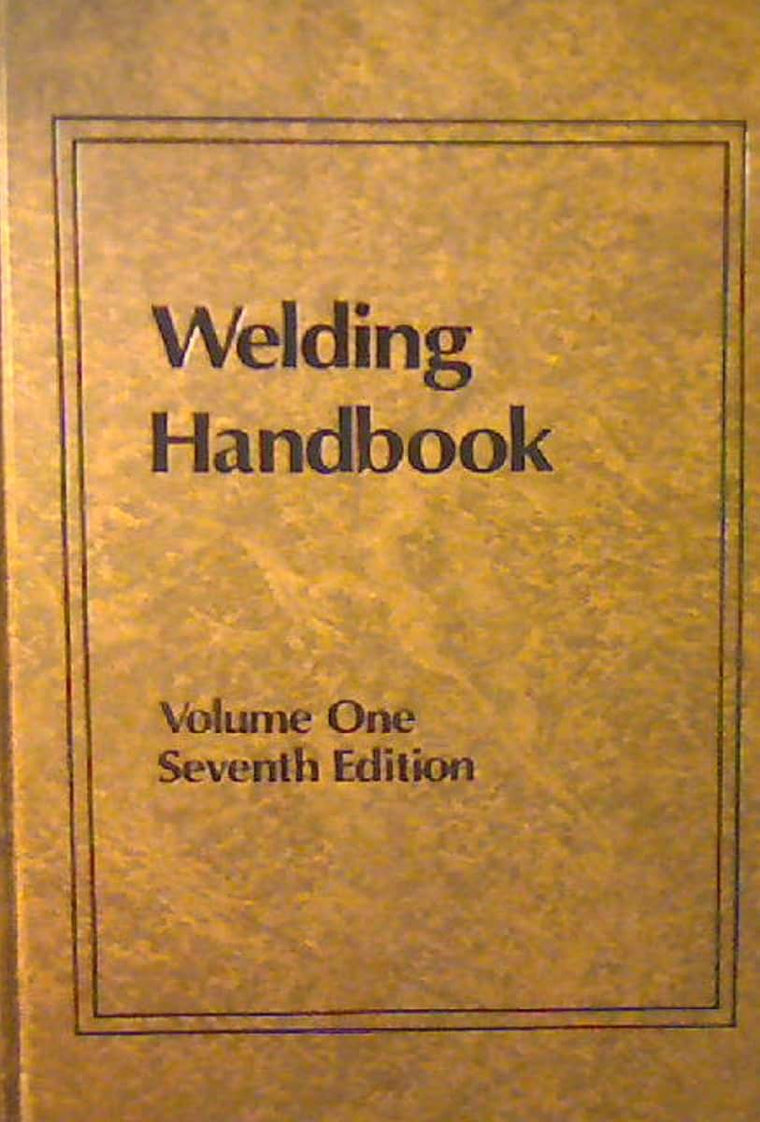 Welding Handbook: Fundamentals of Welding