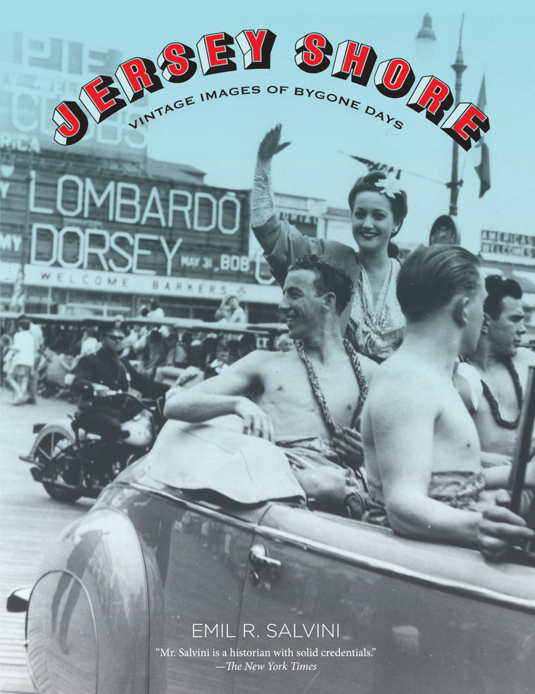 Jersey Shore: Vintage Images Of Bygone Days
