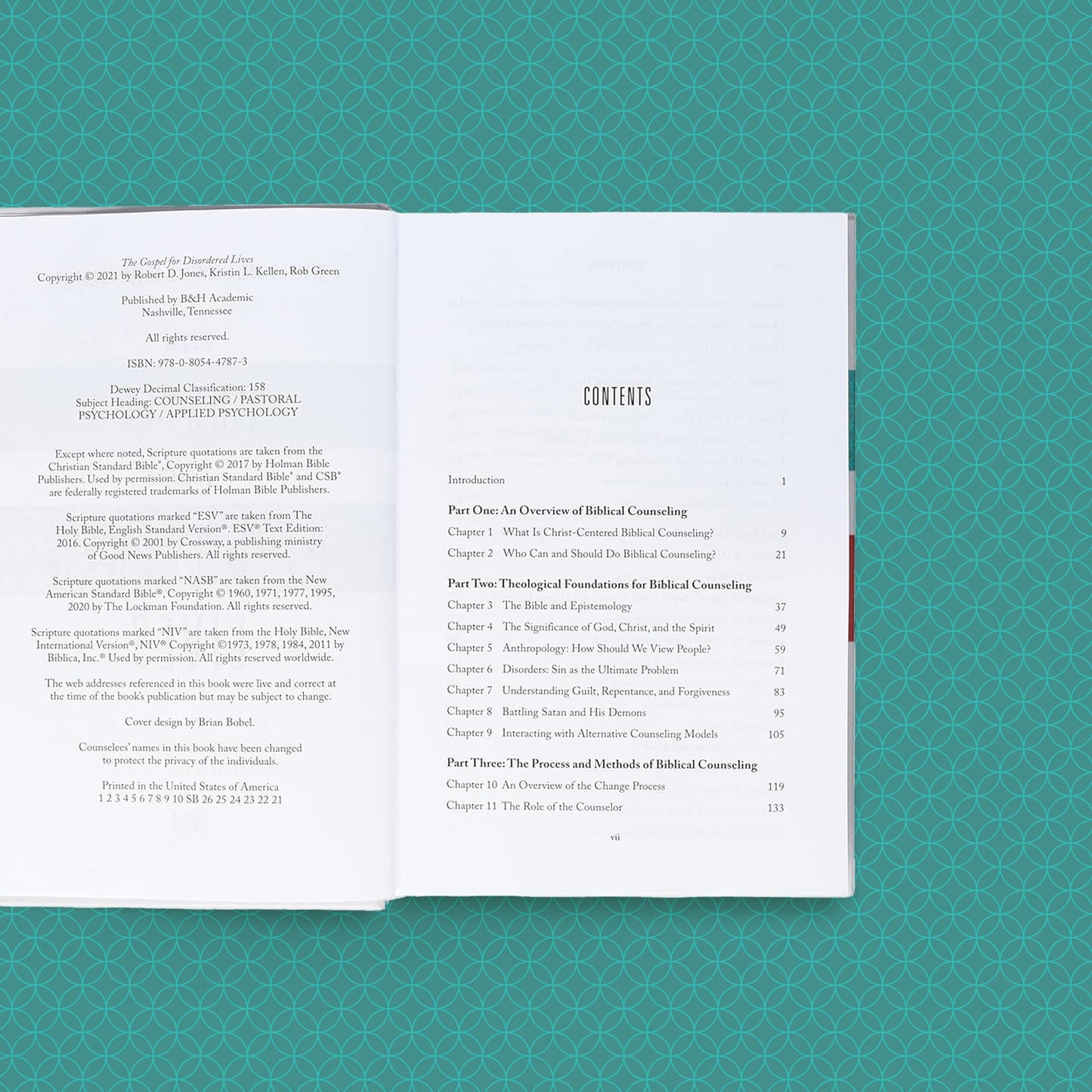 The Gospel for Disordered Lives: An Introduction to Christ-Centered Biblical Counseling