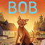 One And Only Bob