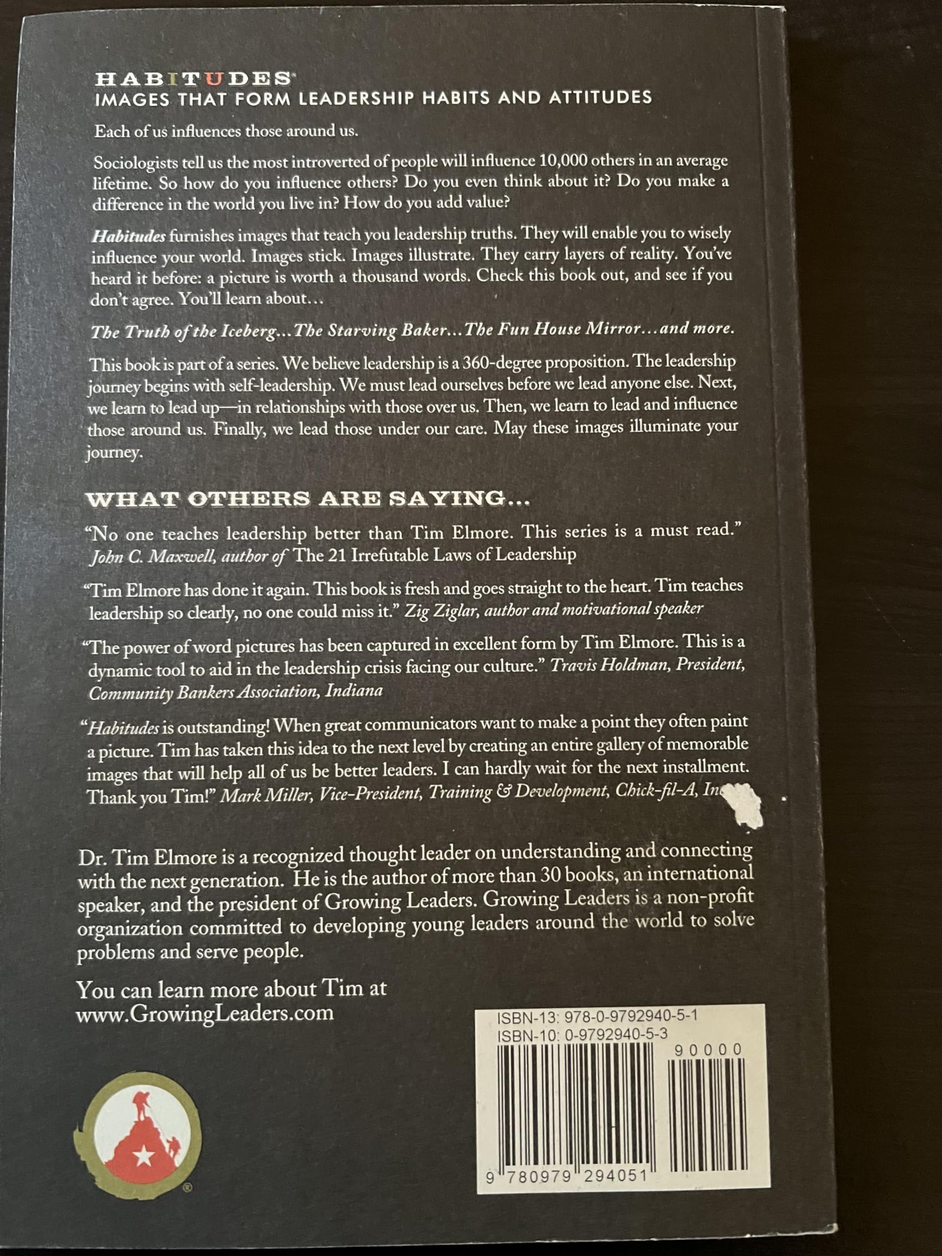 Habitudes Book #1: The Art of Self-Leadership [Values-Based] (Habitudes: Images That Form Leadership Habits and Attitudes)