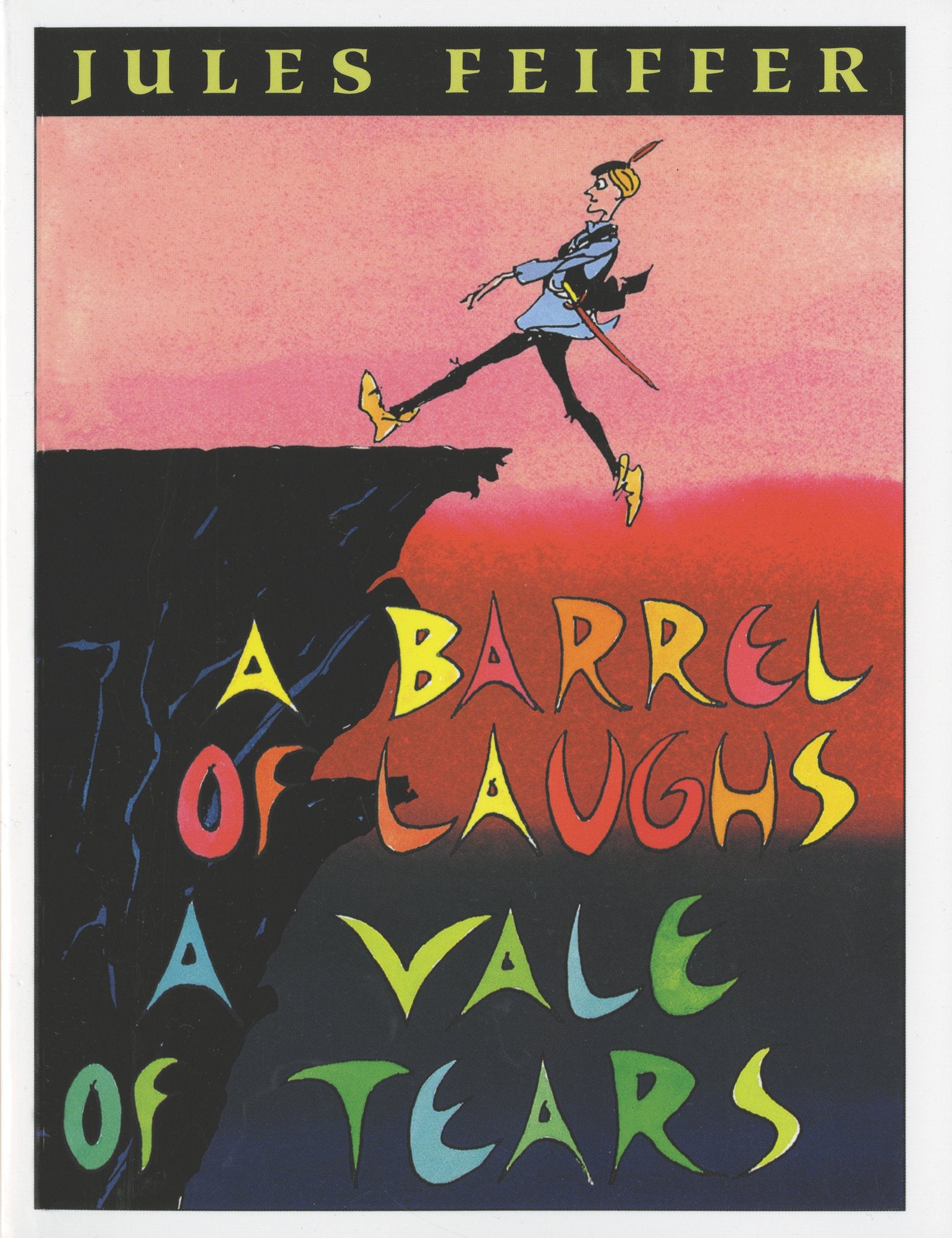 A Barrel of Laughs, A Vale of Tears