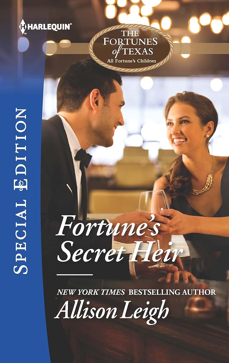 Fortune's Secret Heir (The Fortunes of Texas: All Fortune's Children, 1)