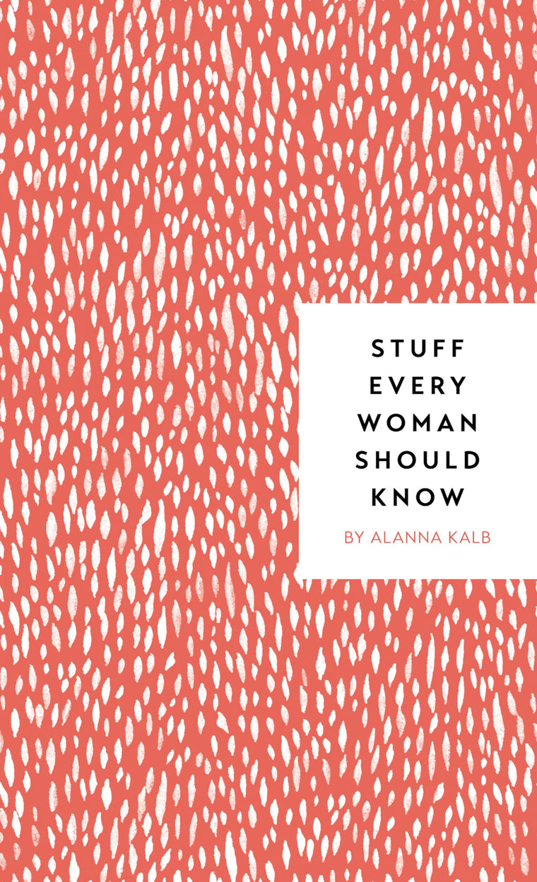 Stuff Every Woman Should Know (Stuff You Should Know)