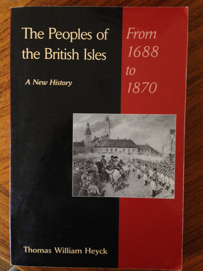 The Peoples of the British Isles: A New History : From 1688 to 1870, Volume 2