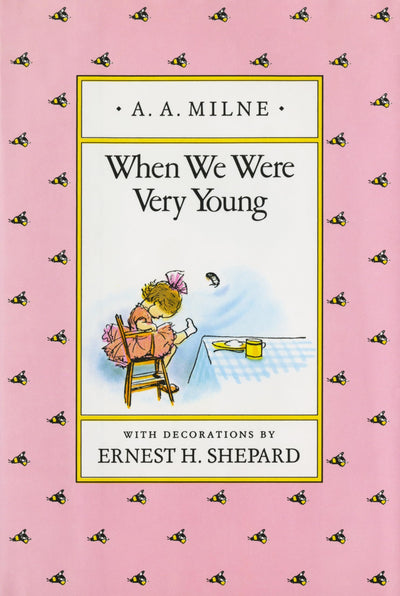 When We Were Very Young (Winnie-the-Pooh) by Milne, A. A.