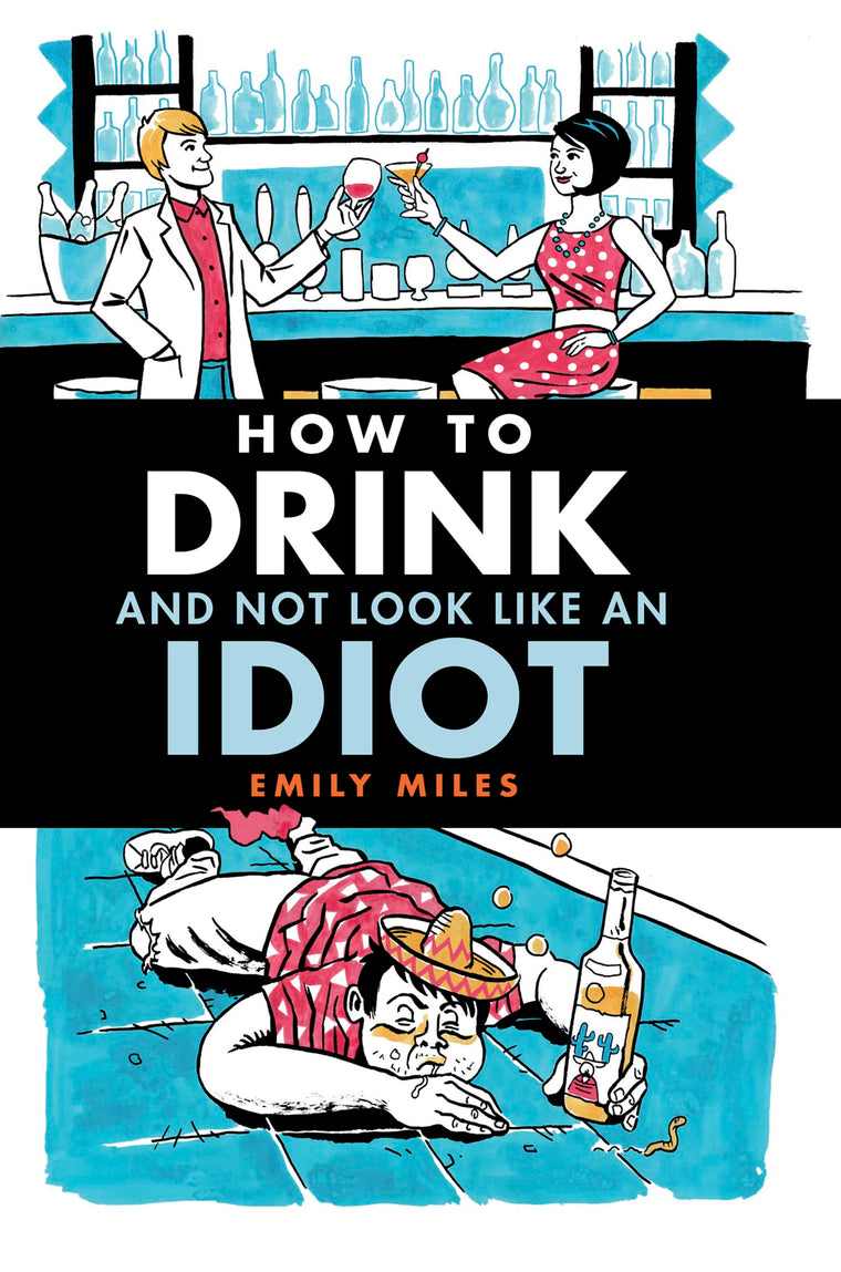 How to Drink and Not Look Like an Idiot