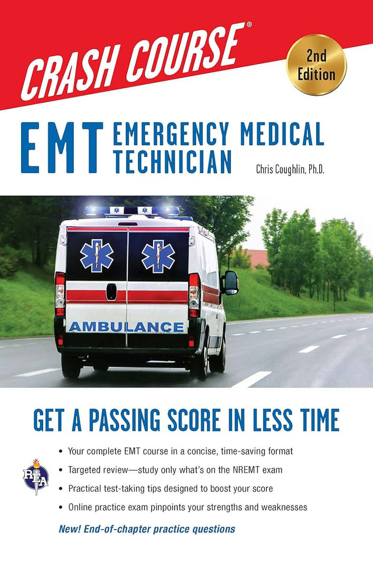 EMT (Emergency Medical Technician) Crash Course with Online Practice Test, 2nd Edition: Get a Passing Score in Less Time (EMT Test Preparation)