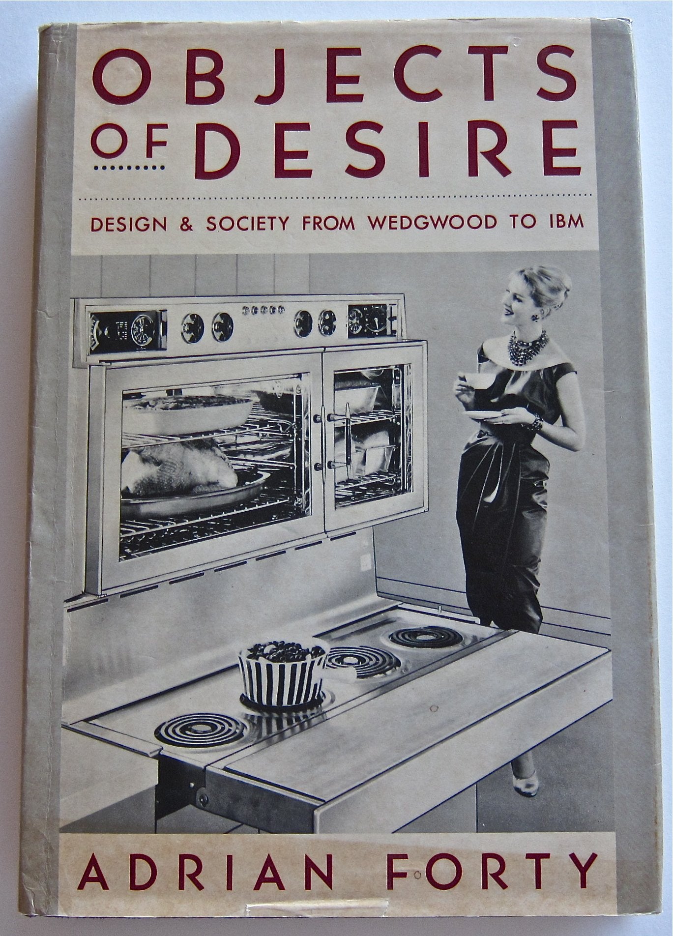 OBJECTS OF DESIRE by Forty, Adrian