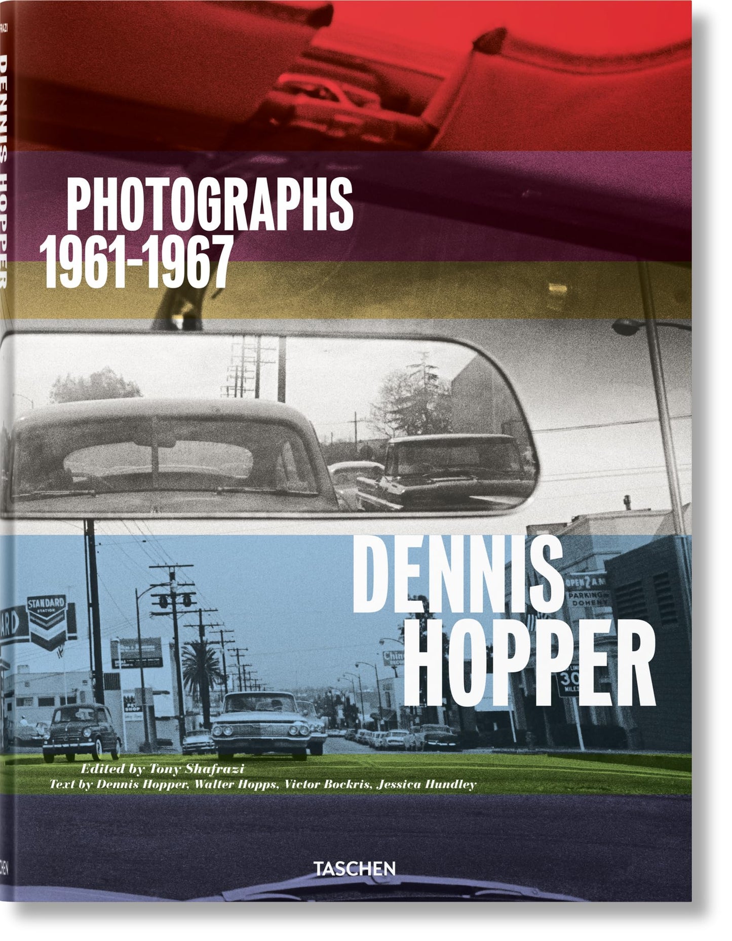 Dennis Hopper: Photographs 1961-1967