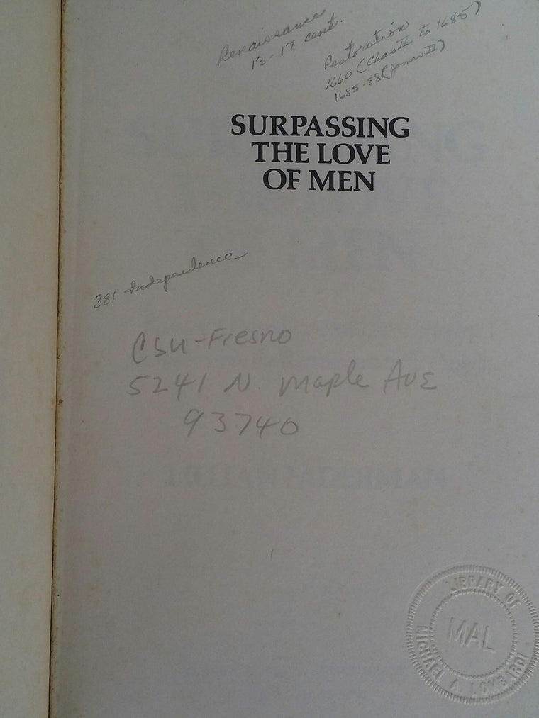 Surpassing the Love of Men: Romantic Friendship and Love between Women from the Renaissance to the Present — back cover