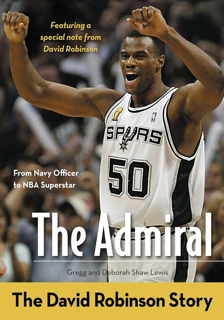 The Admiral: The David Robinson Story (ZonderKidz Biography)