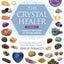 The Crystal Healer: Volume 2: Harness the power of crystal energy. Includes 250 new crystals