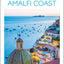DK Top 10 Naples and the Amalfi Coast: Top 10 lists for your perfect trip, plus an all-weather folded map (Pocket Travel Guide)
