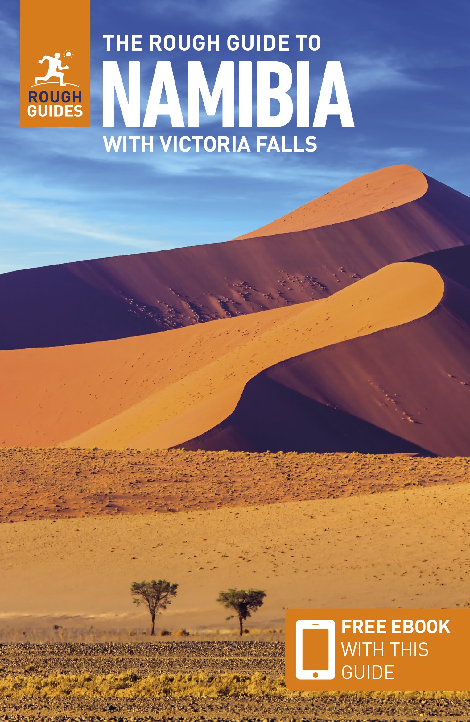The Rough Guide to Namibia with Victoria Falls: Travel Guide with Free eBook (Rough Guide Main Series)
