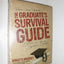 The Graduate's Survival Guide (Book & DVD)