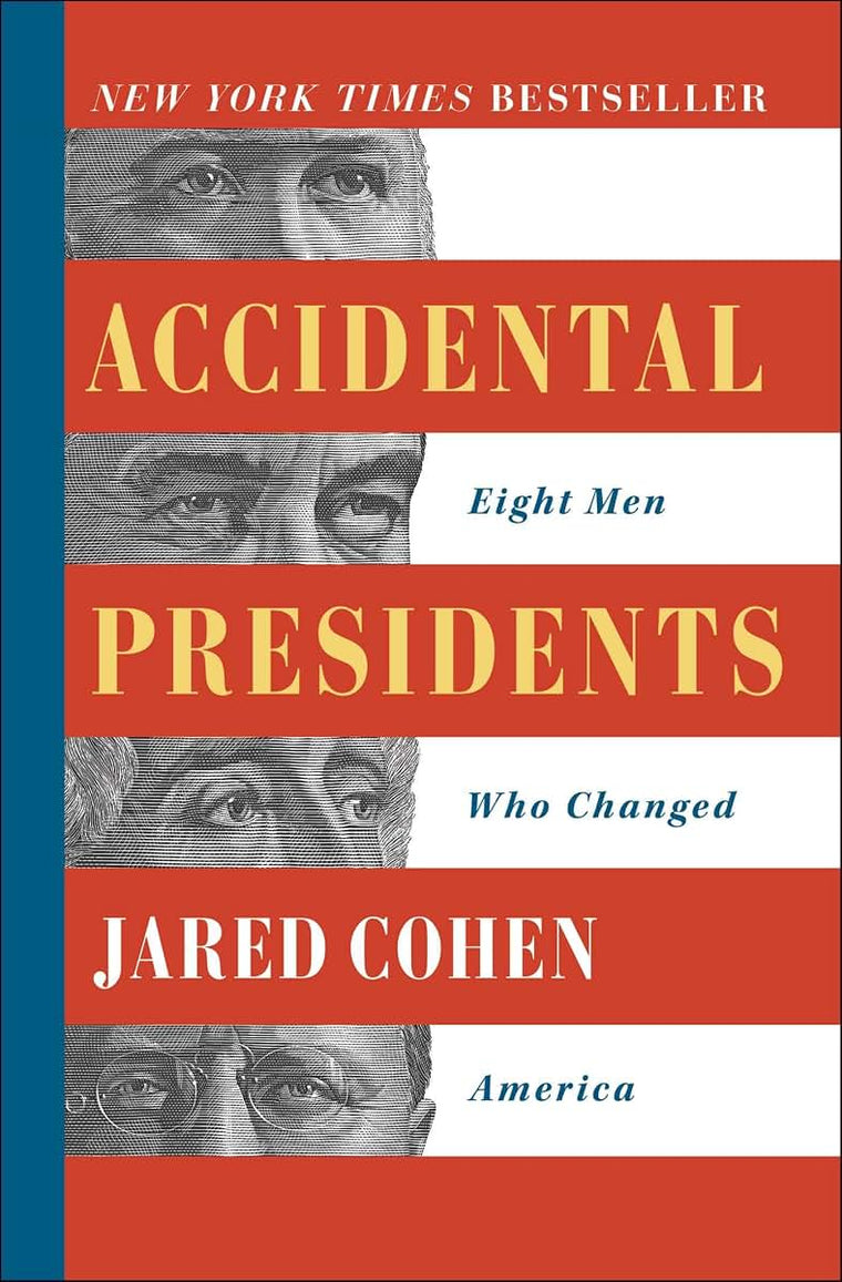 Accidental Presidents: Eight Men Who Changed America