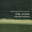 The Maya: A Very Short Introduction (Very Short Introductions)