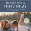 Honey for a Child's Heart