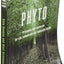 Phyto: Principles and Resources for Site Remediation and Landscape Design