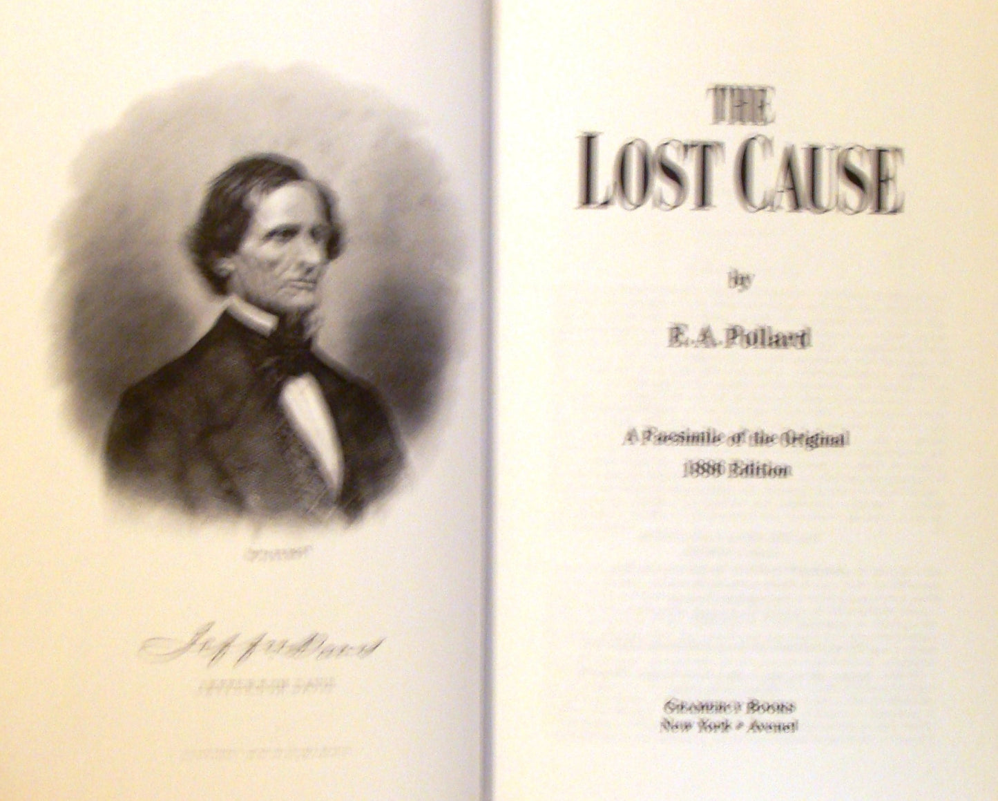 The Lost Cause (The Standard Southern History of the War of the Confederates)