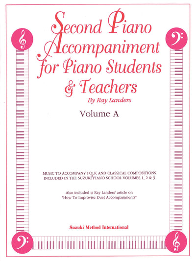 Second Piano Accompaniments, Vol A: Music to Accompany Folk and Classical Compositions Included in the Suzuki Piano School Volumes 1, 2 & 3 (The Suzuki Method Core Materials, Vol A)